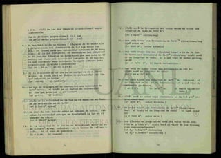 a 2 m. ¿Cuál de las dos lámparas proporcionará mayor
iluminación?
{La de 40 watts proporcionará 11.5 lux
La de 75 watts proporcionará 10 lux}
8 - En una habitación se tienen 2 lámparas de 40 watts c/u
y proporcionan una iluminación de 5.4 lux entre las
dos. Si tienen cada una intensidad luminosa de 46 b u -
jías, a) ¿a que distancia se encuentran las lempazas?
b) Si las dos lámparas se sustituyen por una sola de 60
watts, que tiene una intensidad luminosa de 66 bujías,
¿a qué distancia debe colocársela nueva lampara para
proporcionar la misma iluminación?
(a) d= 2.91 m, b) d= 3.49 m}
9 - Si la velocidad de la luz en un cuerpo es de 1.24x10
m/seg, a) ¿cuál será el índice de refracción? b) ¿De
qué material se trata?
(a) =2.42, b) diamante}
10 - La luz se traslada en un cuerpo con una velocidad de
2x108
m/seg. a) ¿Cuál es el índice de refracción?
b) ¿De qué material es el cuerpo?
(a) y=1.5, b) vidrio}
11.- ¿Cuál es la velocidad de la luz en el agua, si el índi-
ce de refracción es de 1.33?
{v= 2.25x108
m/seg}
12 - Un rayo de luz, incide sobre un témpano de hielo. Cal-
cular la velocidad con que se trasladará la luz en el
témpano de hielo.
{v= 2.29x108
m/seg}
13 - Si la velocidad de la luz en un determinado material es
de 2.05x108
m/seg, calcular: a) su índice de refrac-
ción, b) el tipo de material,
{y = 1.46, b) cuarzo}
14.- ¿Cuál será la frecuencia del color verde si tiene una
longitud de onda de 5000 A°?
{f= 0.6x1015
ciclos/seg}
15.- Una^onda tiene una frecuencia de 5x10_lí
* vibraciones/seg.
¿Qué color es?
{A= 6000 A°, color naranja}
16.- Una onda viaja con una velocidad igual a la de la luz.
Si tiene una frecuencia de 3x1012
ciclos/seg, ¿cuál será
a) su longitud de onda, b) a qué tipo de ondas perteñe
cerá?
(a) A= 1x10 A°, b) Rayos infrarrojos.}
17.- Una onda de radio tiene una frecuencia de 680 Kc.
¿Cuál será su longitud de onda?
{A= 0.44 x 1013
A°}
18.- Una onda tiene una longitud de 1x10-10
m . Calcular a)
su longitud en A° b) su frecuencia, c) a qué tipo de
radiación pertenece.
{ a) 1 A°, b) 3x1o18
m, c) Rayos ultravio-
leta.}
19.- ¿Cuál será el color cuya frecuencia es de 7.5 x105
vi-
braciones/seg?
{A= 4000 A°, color violeta.}
20.- Un color tiene una frecuencia de 4x1011
* vibraciones/
seg. a) ¿Cuál es su longitud de onda? b) ¿Qué color
es?
{A = 7500 A°, color rojo.}
21.- Los límites de longitud de onda del color verde son:
5700 A° y 5900 A°. ¿Cuál será el valor de las frecuen
cias correspondientes?
{a) fx = 0.52x1015
ciclos/seg
b) f2 = 0.508x1015
ciclos/seg }
 