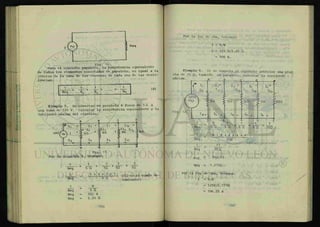 Fig. io.
Para el circuito paralelo, la resistencia equivalente
de todos los elementos conectados en paralelo, es igual a la
inversa de la suma de las inversas de cada una de las resis-
tencias .
Ejemplo 5. Se conectan en paralelo 4 focos de 5ÍÍ a
una toma de 125 V. Calcular la resistencia equivalente y la
corriente máxima del circuito.
Fig. 11.
Por la ecuación 4, tenemos:
ü ^ " 5 ft + +
5Ü
_J = 1
+ 1
*  + 1
(5Í3 es el común de-
Rec
* 5
" nominador)
1 = 4
Req 5 Q
Req = 5Q/ 4
Req = 1.25 fl
Por la ley de uhm, teneáos:
I = V/R
I = 125 V/1.25 ft
= 100 A.
Ejemplo 6. si se conecta al circuito anterior una plan
cha de 20 Q, también en paralelo, calcular la corriente - -
máxima. a b e
Req 20U
1 = 17
Req 20 ft
Req. = 20Í2/17
Req = 1.177fl
Por la ley de Ohm, tenemos:
I = V/R
= 125V/1.177ÍÍ
= 106.25 A
 