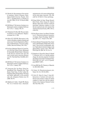 (61) Shosuke Ito. Reexamination of the structure
of eumelanin. School of Hygiene, Fujita-
Gakuen Health University, Toyoake, Aichi
470-11, JapanBiochimica et Biophysica
Acta 883 (1986) 155-161 155 Elsevier BBA
22416.
(62)HillHeleneZ.Thefunctionofmelaninorsix
blindpeopleexamineanelephant.BioEssays
Vol. 14, No. 1 – January 1992, 49.
(63) ThathachariYT, Blois MS. Physical studies
on melanins, II. X-ray diffraction. Biophysi-
cal Journal, Vol. 9, 1969.
(64) Harris DT, XXXVIII. Observations on the
velocityofthephoto-oxidationofproteinsand
amino-acids.FromtheDepartmentsofPhysi-
ology and Biochemistry, University College,
London. (Received February 25th, 1926.)
(65)ItoSeigo,MurakamiTakurouN,ComtePas-
cal, Liska Paul, Grätzel Carole, Mohammad
K.Nazeeruddin,MichaelGrätzel. Fabrication
of thin ﬁlm dye sensitized solar cells with
solar to electric power conversion efﬁciency
over10%.ThinSolidFilms516(2008),4613-
4619.
(66)HillHeleneZ.Thefunctionofmelaninorsix
blindpeopleexamineanelephant.BioEssays,
Vol. 14, No. 1, January 1992.
(67) Songyuang Dai, Jian Weng, Yifeng Sui,
Shuanghong Chen, Shangfeng Xiao, Yang
Huang, Fantai Kong, Xu Pan, Linhua Hu,
ChangnengZhang,KongjiaWang.Thedesign
and outdoor application of dye-sensitized
solar cells. Inorganica Chimica Acta 361
(2008) 786-791.
(68) Madhwani S, Vardia , Punjabi PB, Sharma
VK. Use of fuchsine basic: ethylenedi-
aminetetraaceticacidsysteminphotogalvanic
cell for solar energy conversion. Proc. IM-
echE Vol. 221 Part A: J. Power and Energy.
(69) Kiang Daibin, Ito Seigo, Wenger Bernard,
Klein Cedric, Moser Jacques-E, Gräetzel
Michael. High molar extinction coefﬁcient
heteroleptic ruthenium complexes for thin
ﬁlm dye-sensitized solar cells. Journal of the
AmericanChecmicalSociety.2006,128(12),
4146-4154.
(70) Solis HerreraArturo, Lara Maria E, Rendon
Luis E. Photoelectrochemical properties
of melanin. Nature Precedings: hdl:10101/
npre.2007.1312.1 : Posted 12 Nov 2007.
(71) Baxter Richard, Ponomarenko Nina, Srajer
Vucka, Pahl Reinhardt, Moffat Keith, Norris
James. Time-resolved crystallographic stud-
ies of light-induced structural changes in the
photosynthetic reaction center. 5982–5987
PNAS April 20, 2004. Vol. 101, No. 16.
(72) Dadachova E, Bryan RA, Huang X, Moadel
T, Schweitzer AD, et al. Ionizing radiation
changes the electronic properties of melanin
and enhances the growth of melanized fungi.
PLOS ONE 2(5): e457. oi:10.1371/journal.
pone.0000457 (2007).
(73) Ling MM, Bao ZN. Chemistry of Materials
16, 4824-4840, (2004).
(74) Grätzel, M. Photoelectrochemical cells.
Nature, Vol. 414, 338-344 (2001).
(75) Felix CC, Hyde JS, Sarna T, Sealy RC.
Interactions of melanin with metal ions.
Electron spin resonance evidence for chelate
complexes of metal ions with free radicals,
Journal of the American Chemical Scoiety
100, 3922-3926, 1978.
101
BIBLIOGRAFÍA
 