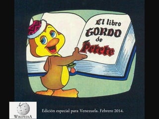 Edición especial para Venezuela. Febrero 2014.

 