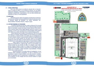 DANIEL JHONY DIONICIO GONZALES
COLEGIO ANTONIO RAIMONDI DE LA PERLA DE MACABI:
HISTORIA DOCUMENTAL Y GRAFICA
I.E. N° 80631 “ANTONIO RAIMONDI” EN SUS CINCUENTA AÑOS
2.1. VISION COMPARTIDA
Para el año 2020 seremos una institución educativa líder en educación
rural en el Distrito de Rázuri y en la Provincia de Ascope, con una Gestión
Institucional, Pedagógica y Administrativa de calidad formando estudiantes con
habilidades interpersonales, emprendedores y con una cultura ambiental para
enfrentarse con éxito a un mundo globalizado
2.2.AXIOLOGIA:
Entendemos que los valores son principios que direccionan la vida de las
personas y las actividades humanas posibilitando la realización plena de acuerdo
al desarrollo integral del estudiante. Los valores raimondinos son:
Responsabilidad, Honestidad, Respeto y Trabajo en equipo
2.3. ANTONIO RAIMONDI, SU PARADIGMA
La Institución Educativa que este año cumple sus Bodas de Oro (cincuenta
años de servicio educativo ininterrumpido), lleva el nombre del insigne peruanista,
italiano de nacimiento, y peruano de corazón: Antonio Raimondi. Este nombre lo
pone el entonces Director Antonio Walter Meléndez Herrera en acuerdo con sus
profesores, en honor a que, por las tierras de La perla de Macabi, había pasado el
sabio italiano en su camino a San Pedro de Lloc, donde terminaría sus días.
Antonio Raimondi nació en Milán el 19 de setiembre de 1824. Poco se sabe
de su infancia, sin embargo, siempre manifestó una clara inclinación por el estudio
de la naturaleza. La elección del Perú como destino para sus investigaciones fue
un hecho consiente y emotivo. El desconocimiento científico de la legendaria tierra
de los incas fue su primer estímulo; por otra parte, surgió en él una especial
simpatía por nuestro país debido a la honda impresión que le causó ser testigo de
la mutilación de un cactus gigante de origen peruano en el jardín botánico de Milán.
Llegó al Callao un 28 de Julio de 1850, huyendo de los horrores de la
guerra por la independencia y unidad de Italia, causa en la que participó como
miliciano durante las cinco jornadas de Milán. A su llegada, el gran médico
peruano Cayetano Heredia lo acogió en el colegio de la Independencia, futura
facultad de Medicina de San Fernando, reconociendo en el joven italiano grandes
talentos que le permitieron confiarle importantes responsabilidades. El tiempo
confirmó que no estaba equivocado.
Raimondi pertenece a una estirpe clásica de investigadores, a la que
podríamos llamar naturalistas enciclopédicos. En ellos la motivación por el
aprendizaje no repara en ninguna limitación, sean estas humanas o naturales.
Nada fue impedimento para sus exploraciones e investigaciones; ni el territorio
más accidentado ni la más compleja rama de las ciencias resistieron su ímpetu
por el conocimiento.
24 57
 