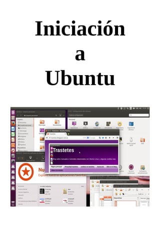 Iniciación
a
Ubuntu
 