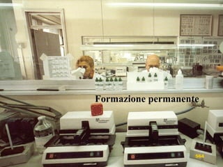 Formazione permanente
564
 