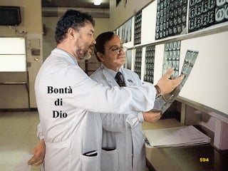 Bontà
di
Dio
594
 