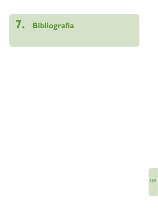 7.   Bibliografía




                    369
 