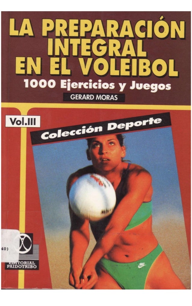 Libro la preparacion integral del voleibol III Libro la preparacion integral del voleibol III