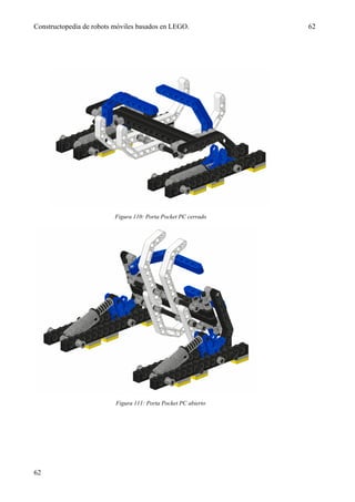 Constructopedia de robots móviles basados en LEGO.              62




                          Figura 110: Porta Pocket PC cerrado




                          Figura 111: Porta Pocket PC abierto




62
 