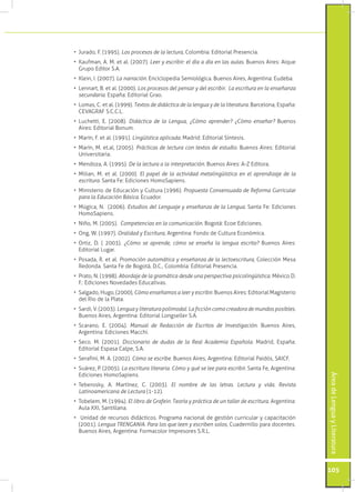 •	 Jurado, F. (1995). Los procesos de la lectura, Colombia: Editorial Presencia.
•	 Kaufman, A. M. et al. (2007). Leer y e...