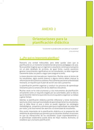 ANEXO 2

                 Orientaciones para la
                 planificación didáctica
                              “Lo...