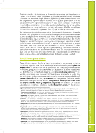 Se espera que las estrategias que se desarrollen sean las de planificar interven-
ciones; buscar temas propicios para cada...