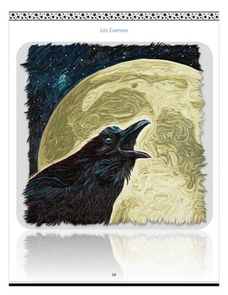 14
Los Cuervos
 