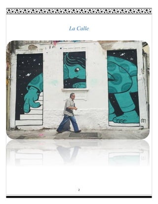 2
La Calle
 