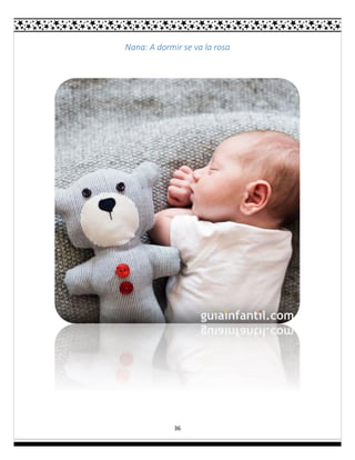 36
Nana: A dormir se va la rosa
 