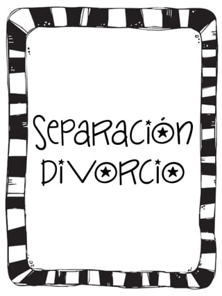 Separación
di vorcio

 