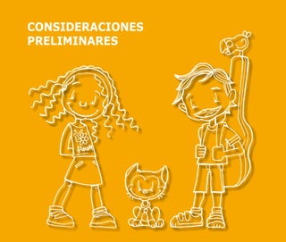 CONSIDERACIONES
PRELIMINARES
 