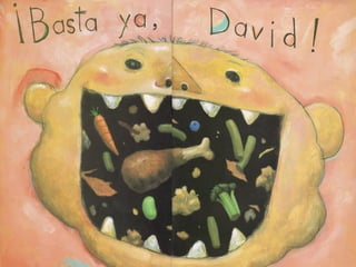 Cuento ¡No, David!