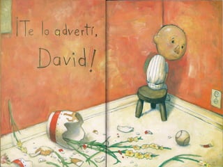 Cuento ¡No, David!