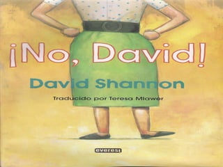 Cuento ¡No, David!