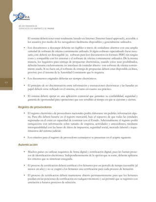 42
MEJOR PROVISIÓN DE
SERVICIOS A LOS HABITANTES DE PANAMÁ
- Las formas para documentos de licitación, presentación y cali...
