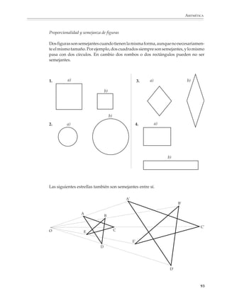 ARITMÉTICA



                             básculas. Algo similar ocurre con las deformaciones que se observan cuando se
                             intenta torcer una varilla, o cuando se carga una viga en su centro o en un extremo
                             libre. Si se somete un cuerpo a un cambio de temperatura, sus dimensiones lineales
                             se modifican y, también dentro de ciertos rangos de temperatura que dependen de
                             la sustancia del cuerpo, esta modificación es proporcional al cambio de temperatura,
                             propiedad que se utiliza en la construcción de termómetros, etcétera.

                             Para investigar si dos cantidades x e y se relacionan de esta forma, se construye una
                             tabla de valores y se ve si el cociente y/x toma siempre el mismo valor o valores muy
                             próximos entre sí. También se puede construir una gráfica para ver si se obtiene una
                             recta que pasa por el origen.

                             Ocurre con frecuencia que dos cantidades x e y no son proporcionales, pero sí lo son
                             sus incrementos. En estos casos se tiene la relación:


                                                                 y – y0 = k(x – x0 )


                             donde x – xo y y – yo denotan los incrementos de x e y respecto a xo y yo respectivamente.
                             Esta relación define las funciones lineales, cuya gráfica es una recta en el plano
                             cartesiano.

                             Por ejemplo, para expresar que la dilatación de un alambre es proporcional al cambio
                             de temperatura al que se le somete, escribimos:

                                                                 l – l 0 = k(T – T0 )


                             donde T – To denota el cambio o incremento en la temperatura, l – lo la dilatación o
                             cambio en la longitud del alambre y k es la constante de proporcionalidad. De esta
                             expresión se obtiene la función lineal:



                                                                 l = l0 + k (T – T0 )


                             En muchas situaciones interesantes el incremento relativo o tasa de crecimiento de
                             una variable es proporcional al incremento de la otra y se tiene:

                                                                   y – y0 = k(x-x )
                                                                                 0
                                                                     y

                             Esta relación define las funciones exponenciales y logarítmicas que, después o junto con
                             las funciones lineales, constituyen la familia de funciones más importantes de las
                             matemáticas.


                                                                                                                     91



M/SEC/P-090-120.PM6.5 copy      91                                                      6/20/01, 12:26 PM
 