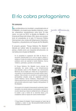 El río cobra protagonismo 
46 40 
40 
 