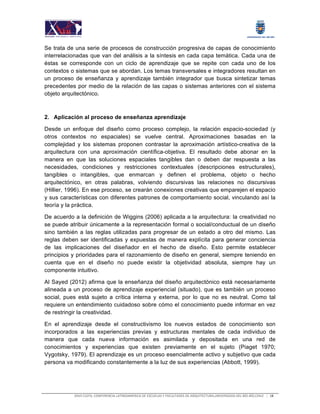 XXVII	CLEFA,	CONFERENCIA	LATINOAMERICA	DE	ESCUELAS	Y	FACULTADES	DE	ARQUITECTURA,UNIVERSIDAD	DEL	BÍO-BÍO,CHILE						 18	
	
...