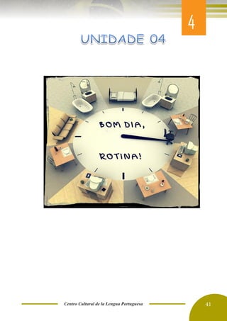 Centro Cultural de la Lengua Portuguesa 41
4
 