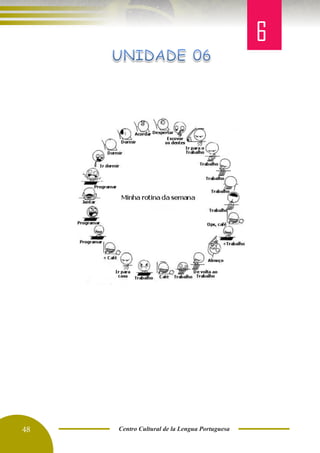 48 Centro Cultural de la Lengua Portuguesa
6
 