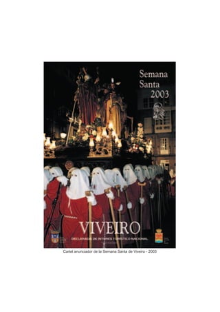 Cartel anunciador de la Semana Santa de Viveiro - 2003
 