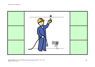Profesiones de la construcción
Autor pictogramas: Sergio Palao Procedencia: http://catedu.es/arasaac/ Licencia: CC (BY-NC-SA)
Autora: Lola García Cucalón
20
 