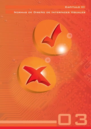 -59
Capitulo III
Normas de Diseño de Interfaces Visuales
 