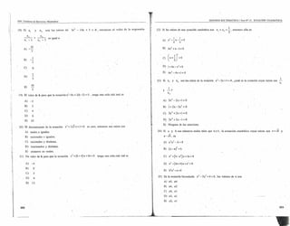 .,
                                                                                                                                    ti
     ·PSU. Cuaderno de Ejercicios. Matemática                                                                                                                                                      SEGUNDO EJE TEMkTICO              I Test N" 15, ECUACIÓN CUADRÁTICA



     18) Si        XI           'y        X2    son las raíces   de'   3X2 - 10x + 5      O, entonces    el valor de la expresión                22) Si las raíces de una ecuación cuadrática son              x, = X, = ~,   entonces ella es
                                                                                                                                                                                                                         2
             _X~I_ + 2L-      .                                                                                                                                 2     !. 1
            XI - 1   x _ 1 es Igual a
                      2                                                                                                                               A)    X       -¡x-¡=O

                    10
           A)                                                                                                                                         B) 4X2+x+-l           e   O
                        3


           B)
                        1
                        2
                                                                                                                                                      e)    (x+~J          =0


            e)          O
                                                                                                                                                      D) 1+4x-x'=O

                                                                                                                                                      E)    4x2.-4x+l=0
                        5
            D)
1                       3
                                                                                                                                                 23) Si XI' Y x2' son las raíces de la ecuáción            x2-2x+3=0,            ¿cuál es la ecuación cuyas raíces son
                                                                                                                                                                                                                    .                                                       ~
                        10
I           E)
!.                      3                                                                                                                            .
                                                                                                                                                      Y
                                                                                                                                                             1
                                                                                                                                                            -?
                                     .'             .                           .                                                                           x2
      19) El valor de k para que la ecuación x -8x + 2(k-2) = O , tenga una sola raíz real es'
                                                                   2



            A)-3                                                                                                                                      A) 3x2-2¡¡:+1=O

            B)          2                                                                                                                             B)    '1+2x-3x2=O
            C)          4
                                                                                                                                                      C)    3x2+2x+l=O.
            D)          6
              E)    10                                                                                                                                D)    3x2+2x-l=O
                                                                                                                                                      E) Ninguna de las anteriores.
      20) El discriminante de la ecuación                        x2+2.J3x+3=0       es cero, entonces sus raíces son

              A) reales. e iguales.                                                                                                              24) Si a yb              son números reales tales que b2:0,       la ecuación     cuadrática   cuyas raíces son a+.Jb       y

              B)    racionales                 e iguales.                                                                                              a-Jb, es
              e) racionales y distintas.                                                                                                              A)    a2x2      -   b =O
              D)    irracionales y distintas.
                                                                                                                                                      B)    (x-a)'=b
              E)    números no reales.
       21) Un valor de k para que la ecuación                          x2+(k+4)x+16=0       lt?nga una sola raíz real es                               e)   x2 +(b-a2)x+2a=0

              A)        -4                                                                                                                            D)    x2 -(2a+b)x+a'          =0.
              B)            O
                                                                                                                                                       E) b2x' -a =0
              e)            3
              D)            4
                                                                                                                                                  25) En la' ecuación bicuadrada          x" -5x2 +4   =: O,   los valores de x son
                                                                                                                                                       A)   ±5, ±4
              E)        12
                                                                                                                                                       B) ±4, ±2 .
                                                                                                                                                       e)   ±4, ±1
                                                                                                                                                       D) ±3, ±!
                                                                                                                                                       E) ±2, ±!

        202                                                                                                                                                                                                                                                                 203

                                                                                                                                         ,¡s:.                                                                                                     __   __o .. .' _.__.._
                                                                                                                                                                                                                                                             __ .
 