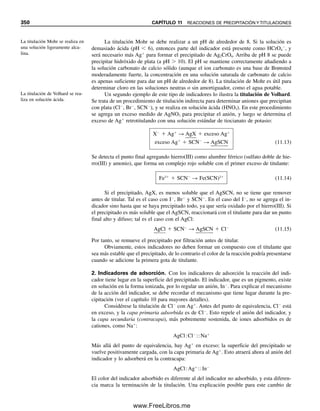 338 CAPÍTULO 10 ANÁLISIS GRAVIMÉTRICO Y EQUILIBRIOS DE PRECIPITACIÓN
4. R. G. W. Hollingshead, Oxine and Its Derivatives, Londres: Butterworth Scientific,
1954-1956.
5. F. Holmes, “Organic Reagents in Inorganic Analysis”, en C. L. Wilson y D. W. Silson,
eds., Comprehensive Analytical Chemistry, vol 1A, Nueva York: Elsevier, 1959, ca-
pítulo II.8.
PRECIPITACIÓN DE SOLUCIONES HOMOGÉNEAS
6. L. Gordon, M. L. Salulsky y H. H. Willard, Precipitation from Homogeneous Solución,
Nueva York: Wiley, 1959.
10Christian(313-338).indd 338
10Christian(313-338).indd 338 9/12/08 15:41:53
9/12/08 15:41:53
www.FreeLibros.me
 
