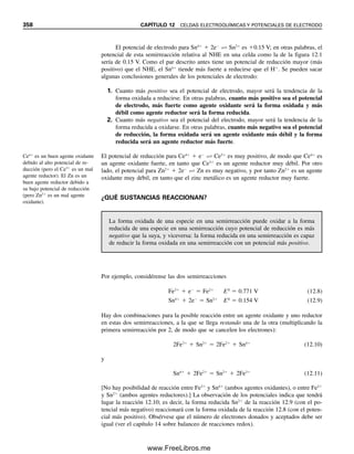 346 CAPÍTULO 11 REACCIONES DE PRECIPITACIÓN Y TITULACIONES
La solubilidad s del AgBr es igual a [Br⫺
] ⫽ CAg, donde CAg representa la concentración
de todas las especies de plata en equilibrio [⫽ [Ag⫹
] ⫹ [Ag(NH3)⫹
] ⫹ [Ag(NH3)2
⫹
). Como
antes, se puede sustituir [Ag⫹
] por CAg0 en la expresión de Kps, donde 0 es la fracción
de la especie de plata presente como Ag⫹
(ecuación 9.20):
Kps ⫽ [Ag⫹
][Br⫺
] ⫽ CAg0[Br⫺
] ⫽ 4 ⫻ 10⫺13
(11.10)
Entonces
Kps
ᎏ
0
⫽ K⬘
ps ⫹ CAg[Br⫺
] ⫽ s2
(11.11)
donde K⬘
ps es de nuevo el producto de solubilidad condicional, cuyo valor depende de la
concentración de amoniaco.
El valor de K⬘ps es válido sólo
para una concentración dada de
NH3.
Se despreció la cantidad de amoniaco consumida en la reacción con la plata. Se ve
que ésta fue ciertamente despreciable en comparación con 0.10 M [6 ⫻ 10⫺4
M se usó
para formar Ag(NH3)2
⫹
, incluso menos en formar Ag(NH3)⫹
]. Si la cantidad de amoniaco
consumida hubiera sido apreciable, se podría haber usado un procedimiento iterativo para
obtener una solución más exacta; es decir, se podría haber restado la cantidad de amoniaco
consumida de la concentración original y luego usado la nueva concentración para calcu-
lar nuevas  y una nueva solubilidad.
11.4 Titulaciones de precipitación
Las titulaciones con agentes de precipitación son útiles para determinar ciertos analitos,
siempre y cuando los equilibrios sean rápidos y haya disponible un medio rápido y ade-
Ejemplo 11.4
Calcular la solubilidad molar de bromuro de plata en una solución 0.10 M de amoniaco.
Solución
Del ejemplo 9.5, 0 para NH3 0.10 M ⫽ 4.0 ⫻ 10⫺6
.
Esto se compara con la solubilidad en agua de 6 ⫻ 10⫺7
M (530 veces más soluble). Ob-
sérvese de nuevo que tanto [Br⫺
] como CAg ⫽ 3.2 ⫻ 10⫺4
M. Las concentraciones de las
otras especies de plata en equilibrio se pueden obtener multiplicando este número por 0,
1 y 2 en NH3 0.10 M para obtener [Ag⫹
], [Ag(NH3)⫹
] y [Ag(NH3)2
⫹
], respectivamente.
Tomando los valores de  del ejemplo 9.5, los resultados son [Ag⫹
] ⫽ 1.3 ⫻ 10⫺9
M,
[Ag(NH3)⫹
] ⫽ 3.2 ⫻ 10⫺7
M y [Ag(NH3)2
⫹
] ⫽ 3.2 ⫻ 10⫺4
M. Obsérvese que la mayor parte
de la plata disuelta existe en la forma Ag(NH3)2
⫹
.
Verificar que la concentración
de amoniaco de equilibrio su-
puesta fue correcta.
s 4 10 13
/4.0 10 6
3.2 10 4
M
Kps
0
11Christian(339-353).indd 346
11Christian(339-353).indd 346 9/12/08 15:44:21
9/12/08 15:44:21
www.FreeLibros.me
 