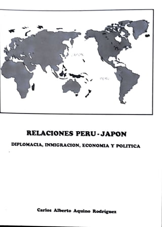 Relaciones Peru Japon: Diplomacia, Inmigracion, Economia y Politica