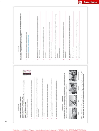SpeakingCandidateB
1.Thinkabouthowyoucanpromotetheuseofrenewableenergyinyourcommunity.Usethe
picturesbelowtogetsomeideas.AnswerCandidateA’squestions.
Answers
0AB
6AB
7AB
8AB
9AB
10AB
Listening
Listentoanecologylectureatauniversity.
Decideifsentences6-10aretrueorfalse.
Ifitiscorrect,putacheckintheboxAforTrue.Ifitisnotcorrect,puta
checkintheboxBforFalse.
Youwilllistentotherecordingtwice.
0.Marineturtlenumbershavebeenaﬀectedbyhumans,climatechangeandpredators.
6.Turtlemeatandeggsarebeingconsumedbyhumans,thereforehavinganegativeimpact
onturtlenumbers.
7.Thedestructionoftheturtles’naturalhabitatiscausedbypredatorssuchasfoxes,crabs
andbirds.
8.Femaleturtlenumbersarebeingreducedbytheunusuallywarmseawaters.
9.Theamountoffoodavailabletothemarineturtleshasbeenreducedbylargerpredators
suchasfoxesandmarineanimals.
10.Femaleturtlesusuallylayhundredsofeggs,butgenerallyonlyafewbabiessurvive.
2.TellcandidateAthathe/sheisresponsibleforpromotingrecyclinginhis/hercommunity.Ask
yourpartnerwhathe/shecandotopromoterecyclingprogramsinhis/hercommunity.
SunlightWindInformingInvolvingauthorities
Writing
Herearesomesentencesaboutconservingtheenvironment.Foreachquestion,completethe
secondsentencesothatitmeansthesameasthefirst.
0.Hydropowerenergyiscreatedbytheforceofmovingwater.
Theforceof
11.Reforestationprogramswillhopefullybeimplementedbymanygovernmentsaroundtheworld.
Manygovernments
12.Somefamershaveusedcomposttofertilizethegroundformanyyears.
Composthas
13.Therecyclingofhumanwasteishelpingwiththeconservationofourenvironment.
Theconservationofourenvironment
14.Ifwehadmorelawsobligatingsustainabledevelopment,globalwarmingwouldn’tbesothreatening
nowadays.
Environmentalistswish
15.Scientistssaytherewouldbelesspollutionifsocietyusedmorerenewableenergy.
Scientistswish
16.Manypeoplewishfarmerswoulduseonlyorganicpesticidesbecauseourfoodhastoomanytoxic
chemicals.
Ifonlyorganicpesticides
17.Nativecommunitieswishthereweremorenaturalhabitatsandlessendangeredspecies.
Ifthereweremorenaturalhabitats
movingwatercreateshydropowerenergy.
60
fuente:-https://www.youtube.com/channel/UCVBJr9h-NTUJx8wTVBY5gJwfuente:-https://www.youtube.com/channel/UCVBJr9h-NTUJx8wTVBY5gJw
 