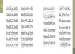 289288
Bibliografía
•	 Ministerio de Agricultura y Desarrollo
Rural – MADR, Corporación Colom-
bia Internacional – CCI. 2008a. Pesca
y Acuicultura Colombia 2007 Informe
Técnico Regional Cuencas del Orinoco
y Amazonas.   Corporación Colombia
Internacional. Bogotá, Colombia. 94 pp.
•	 Ministerio de Agricultura y Desarrollo
Rural – MADR, Corporación Colom-
bia Internacional – CCI. 2008b. Pesca
y Acuicultura Colombia 2007 Informe
Técnico Regional Cuencas del Magdale-
na, Sinú y Atrato. Corporación Colom-
bia Internacional. Bogotá, Colombia.
88 pp.
•	 Ministerio de Agricultura y Desarrollo
Rural – MADR, Corporación Colom-
bia Internacional – CCI. 2009a. Pesca
y Acuicultura Colombia 2008 Informe
Técnico Regional Cuencas del Orinoco
y Amazonas.  Corporación Colombia In-
ternacional. Bogotá, Colombia. 64 pp.
•	 Ministerio de Agricultura y Desarrollo
Rural – MADR, Corporación Colom-
bia Internacional – CCI. 2009b. Pesca
y Acuicultura Colombia 2008 Informe
Técnico Regional Cuencas del Magdale-
na, Sinú y Atrato.  Corporación Colom-
bia Internacional. Bogotá, Colombia. 70
pp.
•	 Ministerio de Agricultura y Desarrollo
Rural – MADR, Corporación Colombia
Internacional – CCI. 2010a. Pesca y
Acuicultura Colombia 2009. Informe
Tecnico Regional Cuencas del Orinoco
y Amazonas. Corporación Colombia In-
ternacional. Bogotá, Colombia. 70 pp.
•	 Ministerio de Agricultura y Desarrollo
Rural – MADR, Corporación Colom-
bia Internacional – CCI. 2010b. Pesca
y Acuicultura Colombia 2009 Informe
Técnico Regional Cuencas del Magdale-
na, Sinú y Atrato. Corporación Colom-
bia Internacional. Bogotá, Colombia. 76
pp.
•	 Mojica, J. I. 1999. Lista preliminar de
las especies dulceacuícolas de Colom-
bia. Revista. de la Academia Colombinan
de Ciencias Exacatas, Físicas y Naturales
23: 547 – 566.
•	 Mojica, J. I. y G. Galvis. 1998. Interpre-
tación y análisis de la información ictio-
lógica y pesquera en el área de influen-
cia del proyecto hidroeléctrico sobre el
río Sogamoso. ISAGEN S.A. Santa Fe de
Bogotá D. C.
•	 Mojica, J. I., C. Castellanos, J. S. Usma y
R. Álvarez-León (Eds). 2002. Libro Rojo
de Peces Dulceacícolas de Colombia. Se-
rie Libros Rojos de Especies Amenaza-
das de Colombia.  Instituto de Ciencias
Naturales, Universidad Nacional de Co-
lombia, Ministerio del Medio Ambien-
te, Bogotá.
•	 Mojica, J., Galvis, G., Arbeláez, F., San-
tos, M., Vejarano, S. Prieto-Piraquive,
E., Arce, M., Sánchez-Duarte, P., Caste-
llanos, C., Gutiérrez, A, Duque, S., Lo-
bón-Cerviá, J., y C. Granado-Lorencio.
2005. Peces de la cuenca del río Ama-
zonas en Colombia: Región de Leticia.
Biota Colombiana 6 (2):191-210.
•	 Mojica, J., C. Catellanos, P. Sánchez-
Duarte y C. Díaz. 2006a. Peces de la
cuenca del río Ranchería, La Guajira,
Colombia. Biota Colombiana 7 (1): 129
– 142.
•	 Mojica, J., G. Galvis, P. Sánchez-Duarte,
C. Castellanos y F. Villa. 2006b. Peces
del Valle Medio del río Magdalena, Co-
lombia. Biota Colombiana 7 (1): 23 – 38.
•	 Montoya-López, A. F. 2010. Manejo de
reproductores de algunas especies ícti-
cas del oriente antioqueño. Working pa-
per. Medellín (Ant.) Colombia, s.p.
•	 Morales-Betancourt,M.A.yC.A.Lasso.
2011. Brycon sinuensis (Characiformes,
Characidae), Capítulo 7. Pp. 211-213.
En: Lasso, C. A., E. Agudelo Córdoba,
L. F. Jiménez-Segura, H. Ramírez-Gil,
M. Morales-Betancourt, R. E. Ajiaco, F.
de P. Gutiérrez, J. S. Usma Oviedo, S.
E. Muñoz Torres, A. I. Sanabria Ochoa
(Eds.) I. Catálogo de los Recursos Pes-
queros Continentales de Colombia. Se-
rie Editorial Recursos Hidrobiológicos
y Pesqueros continentales de Colombia.
Instituto de Investigación de Recursos
Biológicos Alexander von Humboldt
(IAvH). Bogotá, D. C., Colombia.
•	 Mueller, O. 2005. Market Study Cu-
rrent status of Arapaima global trade
and perspectives on the Swiss, French
and UK markets. United Nations Con-
ference on Trade and Development. 52
pp.
•	 Moreno, C. A., M. Valderrama y I. C.
Beltrán. 1993. Épocas de reproducción,
talla media de madurez gonadal y aná-
lisis de problemática con referencia a
las tallas de captura del bagre rayado
Pseudoplatystoma fasciatum (Linnaeus,
1766), en el medio Magdalena. Sector
de Barrancabermeja. Informe Técnico.
INPA, Santa Fe de Bogotá D. C.
•	 Müller, J. y F. G. J. Henle. 1841. Syste-
matische Beschreibung der Plagiosto-
men. Verlag von Veit. Berlin.
•	 Muñoz, D. L. 1988. Contribución al co-
nocimiento biológico-pesquero de la pá-
cora (Plagioscion surinamensis Bleeker,
1873) en la parte baja de la cuenca del
río Magdalena, con especial énfasis en
la estimación de la edad y su crecimien-
to. Tesis Profesional, Universidad de
Bogotá Jorge Tadeo Lozano, Facultad
de Biología Marina.
•	 Muñoz, D. L. 1992. Estimación de edad
y crecimiento de la “pácora” (Plagioscion
surinamensis Bleeker, 1873) por medio
de la comparación de los métodos de
análisis de distribución de frecuencias
y las marcas en escamas y otolitos. Acta
Amazónica 22 (3): 369-380.
•	 Muñoz, D. L. 1996. Age structure and
explotation of giant catfish populations
(Brachyplatystoma spp) in the lower
Caqueta river, Colombia. Thesis M Sc.
State University of New York. College
of Enviromental Science and Forestry.
100 pp.
•	 Muñoz, H. y P. A. Van Damme. 1998.
Parámetros de reproducción de cuatro
especies de peces comerciales (Pseu-
doplatystoma fasciatum, P. tigrinum,
Colossoma macropomum y Piaractus bra-
chypomum) en la cuenca del río Ichilo
(Bolivia). Revista Boliviana de Ecologia y
Conservación Ambiental 4: 39-54.
•	 Muñoz-Torres, S. E. y A. I. Sanabria-
Ochoa. 2011. Normativa vigente para
algunas especies pesqueras continenta-
les de Colombia. Capítulo 3. Pp. 29 – 47.
En: Lasso, C. A., E. Agudelo Córdoba,
L. F. Jiménez-Segura, H. Ramírez-Gil,
M. Morales-Betancourt, R. E. Ajiaco-
Martínez, F. de P. Gutiérrez, J. S. Usma
Oviedo, S. E. Muñoz Torres, A. I. Sa-
nabria Ochoa (Eds.) I. Catálogo de los
Recursos Pesqueros Continentales de
Colombia. Serie Editorial Recursos Hi-
drobiológicos y Pesqueros continenta-
les de Colombia. Instituto de Investiga-
ción de Recursos Biológicos Alexander
von Humboldt (IAvH). Bogotá, D. C.,
Colombia.
•	 Negret, E. y M. Giraldo. 1977. Contribu-
ción al conocimiento de la reproducción
artificial y piscicultura de la dorada
(Brycon moorei sinuensis Dahl, 1955) en
el río Sinú. Tesis Profesional. Universi-
dad de Bogotá Jorge Tadeo Lozano, 57
pp.
•	 Ng, H. H., H. H. Tan, D. J. Yeo y P. K. Ng.
2009. Stingers in a strange land: South
American freshwater stingrays (Pota-
motrygonidae) in Singapore. Biological
Invasions 12: 2385 – 2388.
•	 Novoa, D y F. Ramos. 1982. Aspectos
generales sobre la biología y pesquería
dela zapoara (Semaprochilodus laticeps).
Pp. 107-128. En: Novoa, D. (Ed.). Los
recursos pesqueros del río Orinoco y su
explotación. Corporación Venezolana
de Guayana.
•	 Novoa, D. 2002. Los recursos pesqueros
del eje fluvial Orinoco-Apure: presente
y futuro. Instituto Nacional de la Pesca
y Acuicultura-INAPESCA-. Ministerio
de Agricultura y Tierra. Republica boli-
variana de Venezuela. Caracas. 141 pp.
•	 Núñez-Avellaneda, M., E. Agudelo, J. C.
Alonso y M. D. Escobar. 2007. Ecosiste-
mas acuáticos. Pp.71-91. En: Murcia, U.
G. (Ed.). Balance anual sobre el estado
de los ecosistemas y el ambiente de la
Amazonia colombiana. Instituto Ama-
zónico de Investigaciones Científicas
SINCHI. Bogotá.
 
