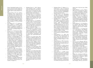 297296
Bibliografía
(Pisces: Pimelodidae) basado en la lec-
tura de estructuras duras (espinas de
aleta pectoral) en el alto río Meta (Co-
lombia). Boletín Científico INPA (3):115-
130.
•	 Restrepo-Gómez, A. M. y N. J. Mance-
ra-Rodríguez. 2011. Composición de
la dieta de Saccodon dariensis (Pisces:
Parodontidae) en la cuenca del río Gua-
tapé, Magdalena Medio, Antioquia. Me-
morias del XLVI Congreso Nacional de
Ciencias Biológicas. Asociación Colom-
biana de Ciencias Biológicas. Medellín
(Ant.). Colombia, 11 al 15 de Octubre
de 2011.
•	 Ríos-Pulgarín, M. I., L. F. Jiménez-Se-
gura, J. Palacio y J. J. Ramírez. 2008.
Comunidad de peces en la ciénaga de
Ayapel, río Magdalena (Córdoba), Co-
lombia: cambios espacio-temporales en
su asociación. Actualidades Biológicas 30
(88): 29-53.
•	 Rivas, T. S., C. E. Rincón, M. A. Mora-
les-Betancourt y G. González-Cañón.
2011. Cynopotamus atratoensis (Chara-
ciformes, Characidae). Capítulo 7. Pp.
220-222. En: Lasso, C. A., E. Agudelo
Córdoba, L. F. Jiménez-Segura, H. Ra-
mírez-Gil, M. Morales-Betancourt, R.
E. Ajiaco-Martínez, F. de P. Gutiérrez, J.
S. Usma Oviedo, S. E. Muñoz Torres, A.
I. Sanabria Ochoa (Eds.) I. Catálogo de
los Recursos Pesqueros Continentales
de Colombia. Serie Editorial Recursos
Hidrobiológicos y Pesqueros continen-
tales de Colombia. Instituto de Investi-
gación de Recursos Biológicos Alexan-
der von Humboldt (IAvH). Bogotá, D.
C., Colombia, 715 pp.
•	 Roberts, T. R. 1974. Dental polymor-
phism and systematics in Saccodon,
Neotropical genus of freshwater fishes
(Parodontidae, Characoidei). Journal of
Zoology Society of London 173: 303-321.
•	 Rodríguez, C. A. 1991. Bagres, malle-
ros y cuerderos en el bajo río Caquetá.
Tropenbos-Colombia, Bogotá.
•	 Rodríguez, C. M. 2006. Arawanas bien
conservadas UNIMEDIOS (UNC Perió-
dico Oficina de Comunicaciones), Sep-
tiembre, 97. Bogotá D. C.
•	 Rodríguez-Forero, A. 1992. Observa-
ciones obtenidas sobre el comporta-
miento del capitán de la sabana Eremo-
philus mutisii, en estanques de cultivo
experimental en la Estación Piscícola
del Neusa (CAR). Informe Técnico.
•	 Rodríguez-Forero, A. y R. Rosado-Puc-
cini. 1992. Ensayos de reproducción
inducida del capitán da la sabana (Ere-
mophilus mutisii Humboldt 1805). Red
Regional de Acuicultura, CIID / COL-
CIENCIAS: 10-13.
•	 Rodríguez-Forero, A., J. F. González y
R. Suárez. 2007. Las amenazas para el
capitán. Pp. 62-91 + 112-121. En: Rodrí-
guez-Forero, A. (Ed.) Univ. del Rosario
- Fac. de Jurisprudencia / Fundación al
Verde Vivo. Edit. Univ. del Rosario. Bo-
gotá D. C. (Colombia), 125 pp.
•	 Rodríguez-Forero, A., González F, Suá-
rez, R. 2009. Accumulation of lead,
chromium and cadmium in muscle of
capitán (Eremophilus mutisii), a catfish
from the Bogotá River basin. Archives
of Environmental Contamination and
Toxicology. DOI 10.1007/s00244-008-
9279-2
•	 Rodríguez, J. P. y F. Rojas-Suárez. 1994.
Análisis de viabilidad poblacional de
tres poblaciones de psitácidos insula-
res de Venezuela. pp. 97-113. En: L.G.
Morales, I. Novo, D. Bigio, A. Luy & F.
Rojas-Suárez (eds.). Biología y Conser-
vación de los Psitácidos de Venezuela.
Caracas, Venezuela: SCA, EBAFY, Eco-
Natura, SCAPNHP, Provita.
•	 Rodríguez, J. P. y F. Rojas-Suárez. 1999.
Libro Rojo de la Fauna Venezolana (2ª
ed. aum.). Caracas: Provita, Fundación
Polar. 472 p.
•	 Rodríguez, J. P. y F. Rojas-Suárez (Eds.)
2008. Libro Rojo de la Fauna Venezola-
na. Tercera Edición. Provita y Shell Ve-
nezuela, S.A., Caracas, Venezuela. 364
•	 Rodríguez, H., G. Camacho, F. Garzón,
H. Alvarado y G. Salazar. 1995. Publica-
ciones y trabajos realizados en acuicul-
tura continental y marina en Colombia.
MinAgricultura-INPA, Santa Fe de Bo-
gotá D. C.
•	 Rodríguez-Olarte, D., Taphorn, D. C.,
Lobon-Cervia, J. 2011. Do protected
areas conserve Neotropical freshwater
fishes? A case study of a biogeographic
province in Venezuela. Animal Biodiver-
sity and Conservation. 34 (1)
•	 Rodríguez-Sierra, C. M. 2006. Arawa-
nas bien conservadas UNIMEDIOS
(UNC Periodico (Oficina de Comunica-
ciones),  Septiembre, 97. Bogotá D. C.
•	 Rodríguez-Sierra, C. M., M. A. Lan-
dínes-Parra y J. C. Alonso-González.
2009. Análisis situacional de la pesca
de “arawana”, Osteoglossum bicirrhosum
(Cuvier, 1829) (Osteoglossiformes:
Osteoglossidae), en el sector fronteri-
zo Brasil-Colombia-Perú. Pp. 161. En:
Mem. X Simposio Colombiano de Ictio-
logía, II Encuentro Colombo-Venezola-
no de Ictiólogos, I Encuentro Surameri-
cano de Ictiólogos. Revista Actualidades
Biológicas 31 (Supl. 1), 218 pp.
•	 Román, B. 1985. Los peces de agua dul-
ce de Venezuela. Ed. Biosfera, Caracas.
191 pp.
•	 Román-Valencia, C. A. 1988. Clave
taxonómica para la determinación de
peces nativos del Departamento de
Quindío, subsistema alto río Cauca. Co-
lombia. Actualidades Biológicas 17 (64):
107-113.
•	 Román-Valencia, C. 1995. Lista anota-
da de los peces de la cuenca del río La
Vieja, Alto Cauca, Colombia. Boletín Eco-
trópica 29: 11-20.
•	 Román-Valencia, C. A. 1993a. Historia
natural del jetudo Ichthyoelephas lon-
girostris (Steindachner, 1879) (Pisces:
Prochilodontidae) en la cuenca del río
La Vieja, Alto Cauca, Colombia. Brenesia
19 (6): 71-80.
•	 Román-Valencia C. A.1993b. Status
taxonómico del bocachico Prochilodus
reticulatus (Steindachner, 1879) (Pisces:
Prochilodontidae) en Colombia. UniVa-
lle-Rev. de Ciencias. 9: 17-26.
•	 Román-Valencia, C., P. Lehmann y A.
Muñoz. 1999. Presencia del genero Ca-
llichthys (Siluriformes: Callichthyidae)
en Colombia y descripción de una nueva
especie para el alto Río Cauca. Dahlia
3:53-62.
•	 Román–Valencia, C. y R. I. Ruiz–C.
2005. Diet and reproductions aspects
of Astyanax aurocaudatus (Teleostei:
Characidae) from the upper part of the
Río Cauca, Colombia. Dahlia 8: 9–17.
•	 Román-Valencia, C.; H. J. Paepke y F.
Pantoja. 2003. Una nueva especie de
Grundulus (Teleostei: Ostariophysi:
Characidae) para Colombia y redescrip-
ción de Grundulus bogotensis (Humboldt
y Valenciennes, 1833). Memoria Funda-
ción La Salle de Ciencias Naturales 155:
51-72.
•	 Román-Valencia, C., J. H. Hernández y
H. F. Samudio. 2006. Sobre ecología de
Characidium caucanum (Pisces: Crenu-
chidae) en el alto río Cauca, Colombia.
Dahlia 9: 33-42.
•	 Román-Valencia, C., J. A. Vanegas-Ríos
y R. I. Ruiz-Calderón. 2010. Phyloge-
netic and biogeography study of the
Andean genus Grundulus (Teleostei:
Characiformes: Characidae). Vertebre
Zoology 60 (2): 107-122.
•	 Rosa, R. 1985. A systematic revisison
of the South American freshwater stin-
grays (Chondrichthyes: Potamotrygo-
nidae). Tesis Doctoral. Williamsburg,
College of William and Mary, Virginia.
523 pp.
•	 Rosa, R. S. y N. A. Menezes. 1996. Re-
lação preliminar das espécies de peixes
(Pisces, Elasmobranchii, Actinoptery-
gii) ameaçadas no Brasil. Revista Brasi-
leira de Zoologia 13 (3): 647-667.
•	 Rosado-Puccini, R. 2007. Aspectos re-
productivos y piscícolas. Pp. 50-61 +
112-121. En: Rodríguez-Forero, A. (ed.)
Univ. del Rosario - Fac. de Jurispru-
dencia / Fundación al Verde Vivo. Edit.
Univ. del Rosario. Bogotá D. C. Colom-
bia.
•	 Ruffino, M. L. y Barthem, R. 1996. Pers-
pectivas para el manejo de los bagres
migradores de la Amazonia. Boletín
Científico INPA. 4: 19-28.
•	 Ruíz-Vanegas, J. A., H. Ramírez-Gil y R.
E. Ajiaco-Martínez. 2001. Pterophylum
altum Pellegrin, 1903. Pp. 192-195. En:
 