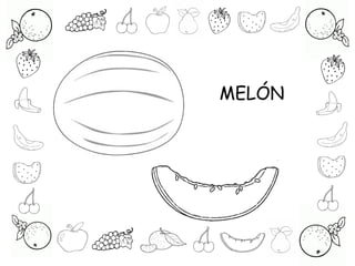 MELÓN
 