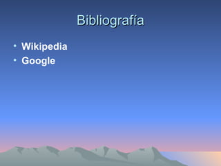 Bibliografía Wikipedia Google 