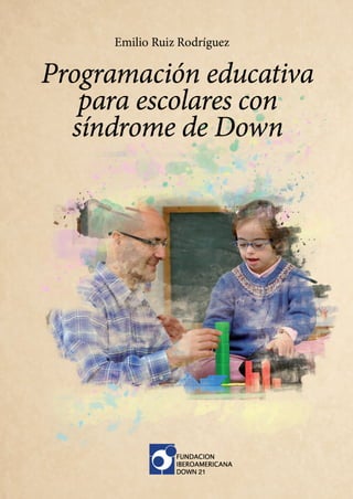 Programacion educativa para escolares con Sindrome de Down