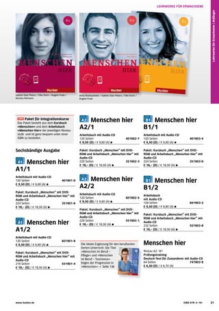 Lehrwerke
für
Erwachsene
|
Anfänger
21
www.hueber.de ISBN 978–3–19–
Lehrwerke für Erwachsene
Sechsbändige Ausgabe
Menschen...