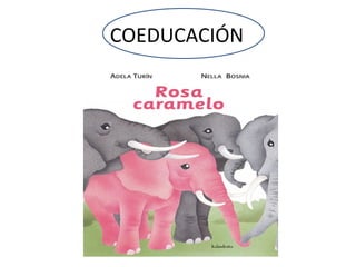 COEDUCACIÓN
 