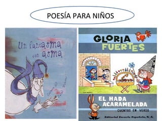 POESÍA PARA NIÑOS
 