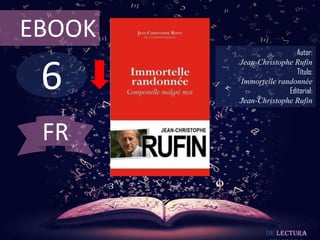 6
EBOOK
Autor:
Jean-Christophe Rufin
Título:
Immortelle randonnée
Editorial:
Jean-Christophe Rufin
De lectura
FR
 