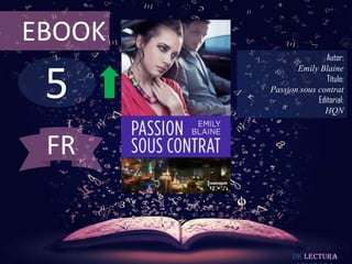 5
EBOOK
Autor:
Emily Blaine
Título:
Passion sous contrat
Editorial:
HQN
De lectura
FR
 