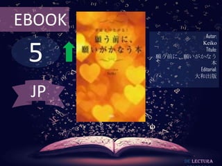 5
EBOOK
Autor:
Keiko
Título:
願う前に、願いがかなう
本
Editorial:
大和出版
De lectura
JP
 