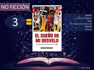 3
NO FICCIÓN
Autores:
Antonio Daimiel
Título:
El sueño de mi desvelo
Editorial:
Córner
De lectura
 
