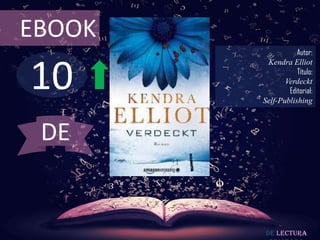 10
EBOOK
Autor:
Kendra Elliot
Título:
Verdeckt
Editorial:
Self-Publishing
De lectura
DE
 