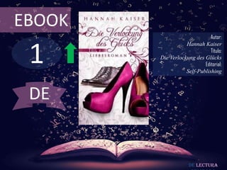 1
EBOOK
Autor:
Hannah Kaiser
Título:
Die Verlockung des Glücks
Editorial:
Self-Publishing
De lectura
DE
 